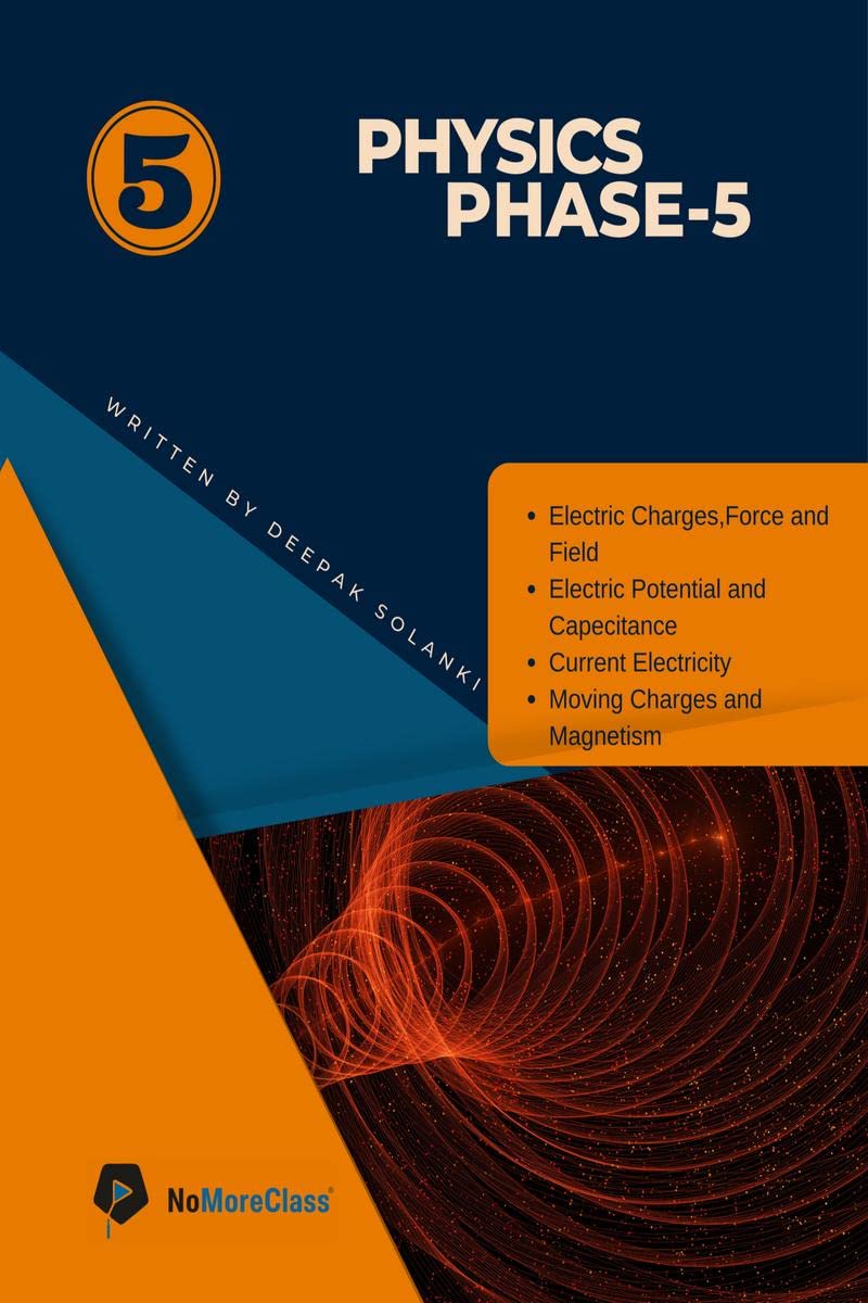 Physics Phase 5 : Phase 5