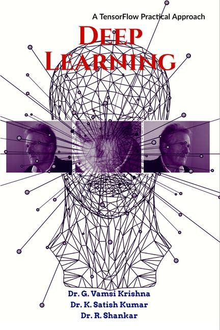 Deep Learning : A Tensorflow Practical Approach