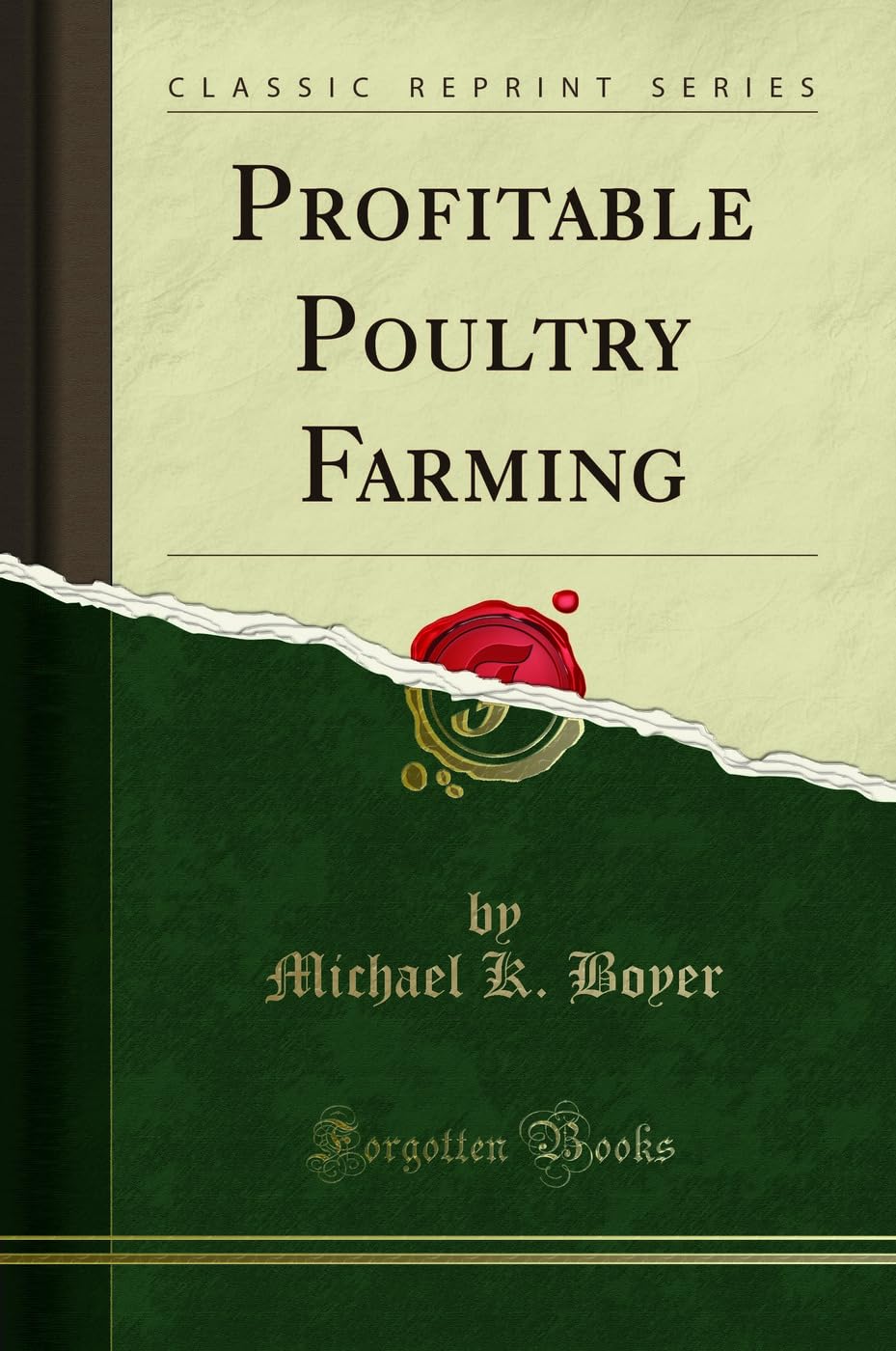 Profitable Poultry Farming (Classic Reprint)