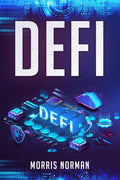 DEFI: The Complete Guide to Investing, Trading, and Saving in Cryptocurrency After Bitcoin and Ethereum, Altcoin Peer to Peer (P