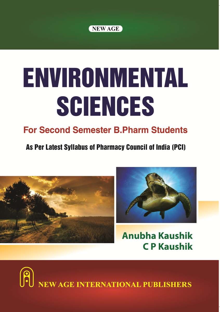 Environmental Science (As Per Latest Syllabus Of Pharmacy Council Of India, Pci)