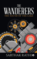 The Wanderers : The Sound Of The Lake