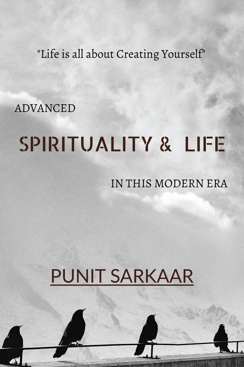 Spirituality & Life Punit Sarkaar