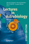 Lectures in Astrobiology: Vol I : Part 2: From Prebiotic Chemistry to the Origin of Life on Earth (Advances in Astrobiology and 