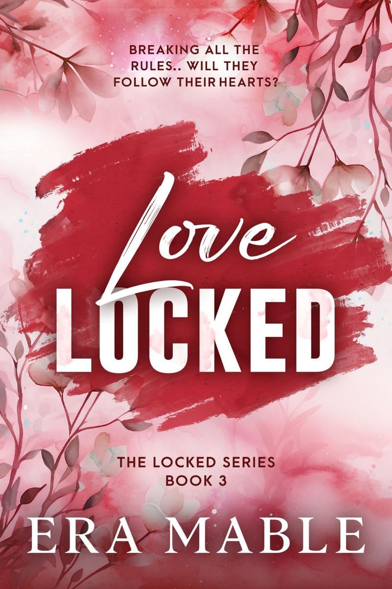 Love locked : The Locked Series Book 3