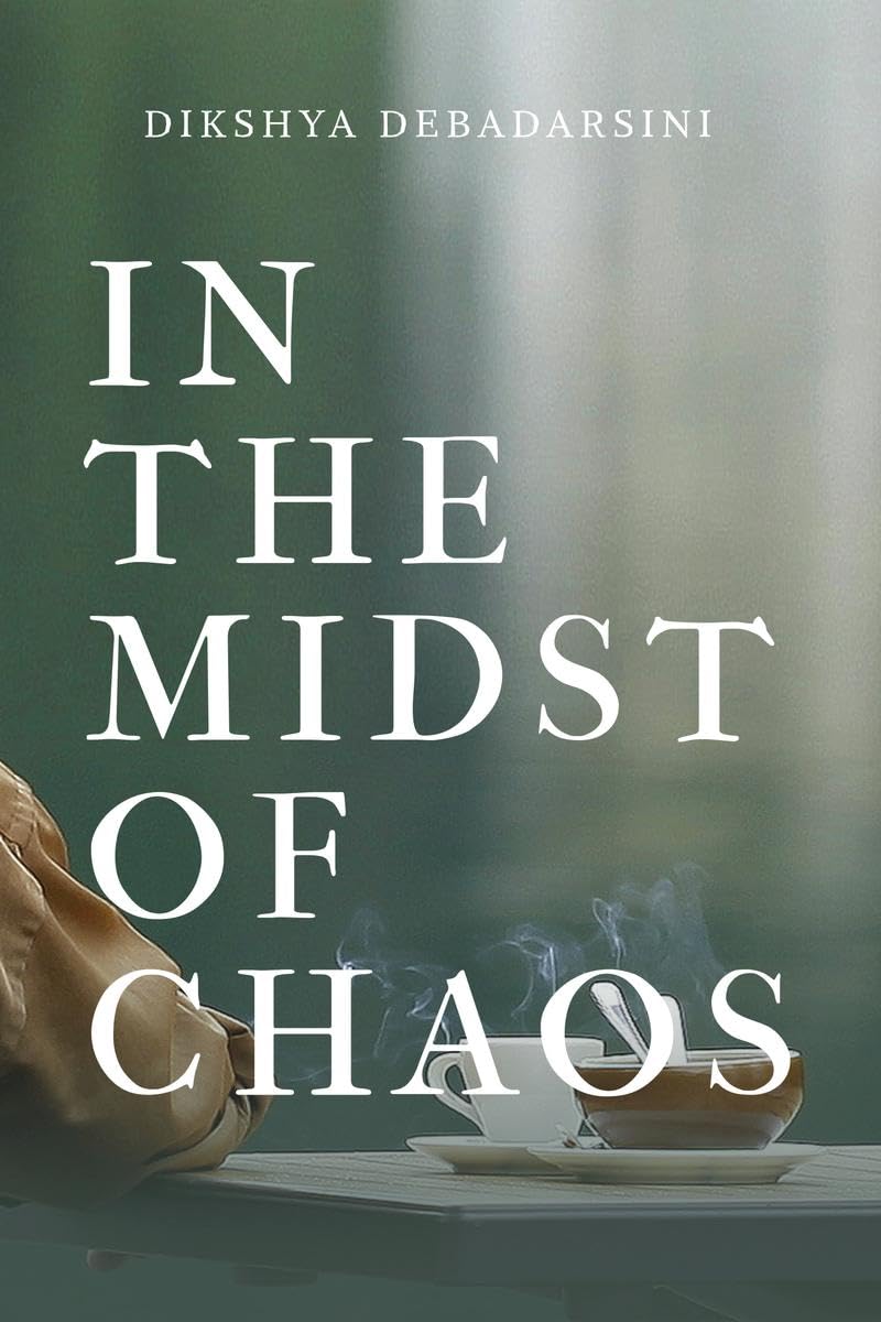 In the Midst of Chaos