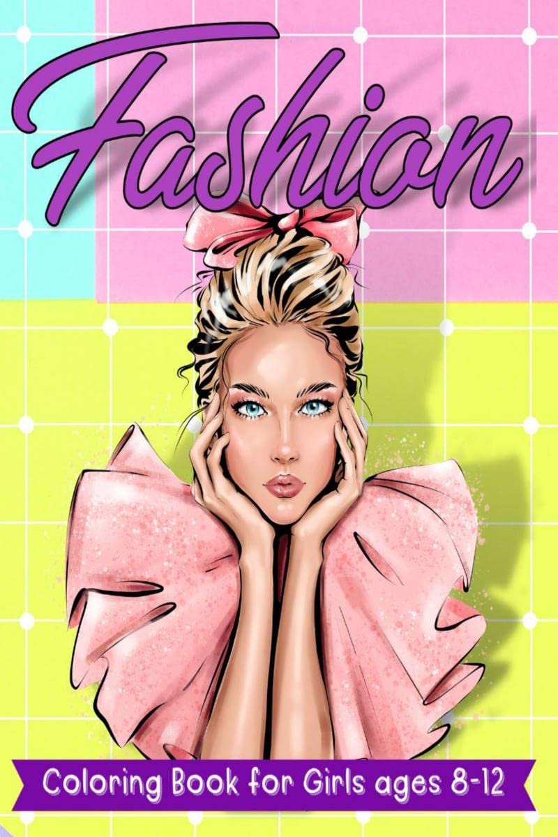 Fashion Coloring Book for Girls : 30 Beautiful Illustration of Gorgeous Beauty Fashion Style for Girls ,Teens and other Cute Stu
