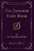 The Japanese Fairy Book (Classic Reprint)