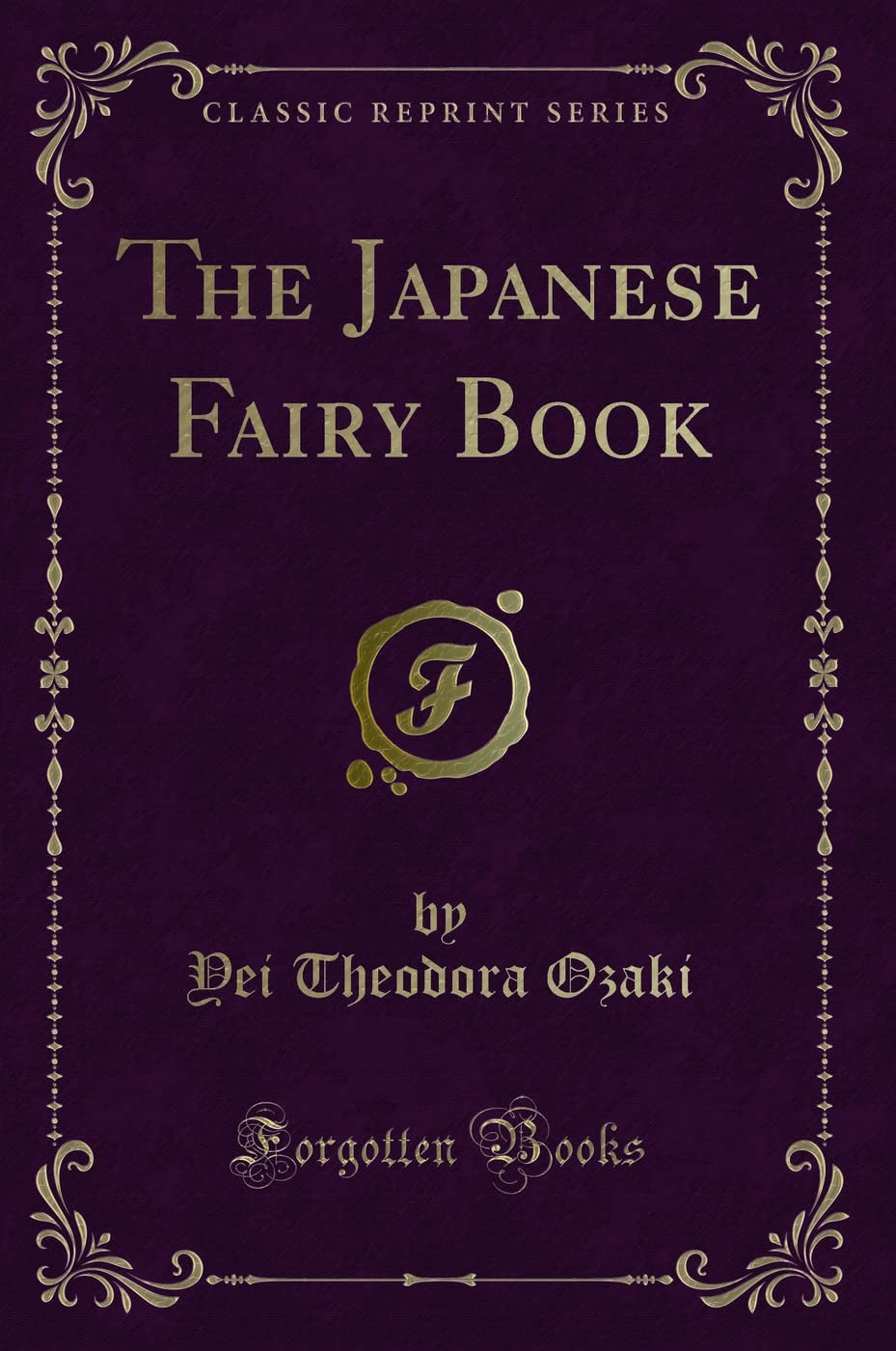 The Japanese Fairy Book (Classic Reprint)