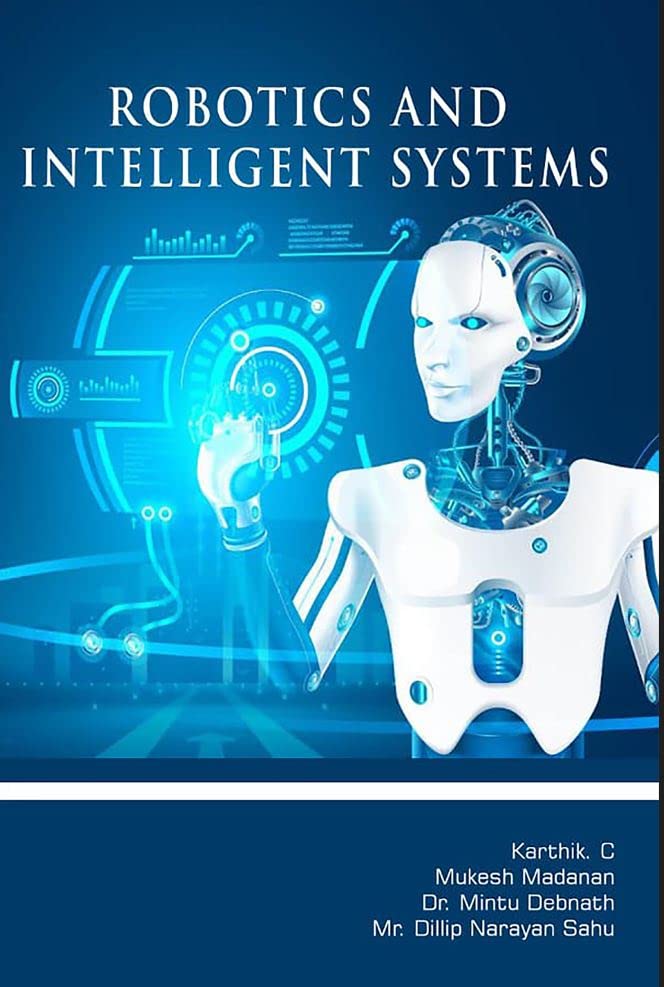 ROBOTICS AND INTELLIGENT SYSTEMS
