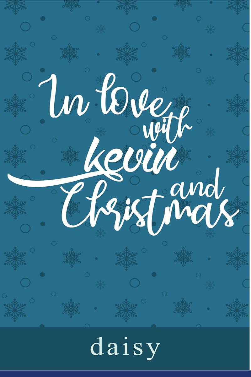 IN LOVE WITH KEVIN AND CHRISTMAS