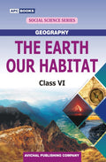 The Earth Our Habitat, ClassVi