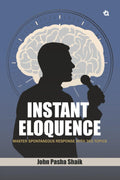 Instant Eloquence: Master Spontaneous Response With 365 Topics