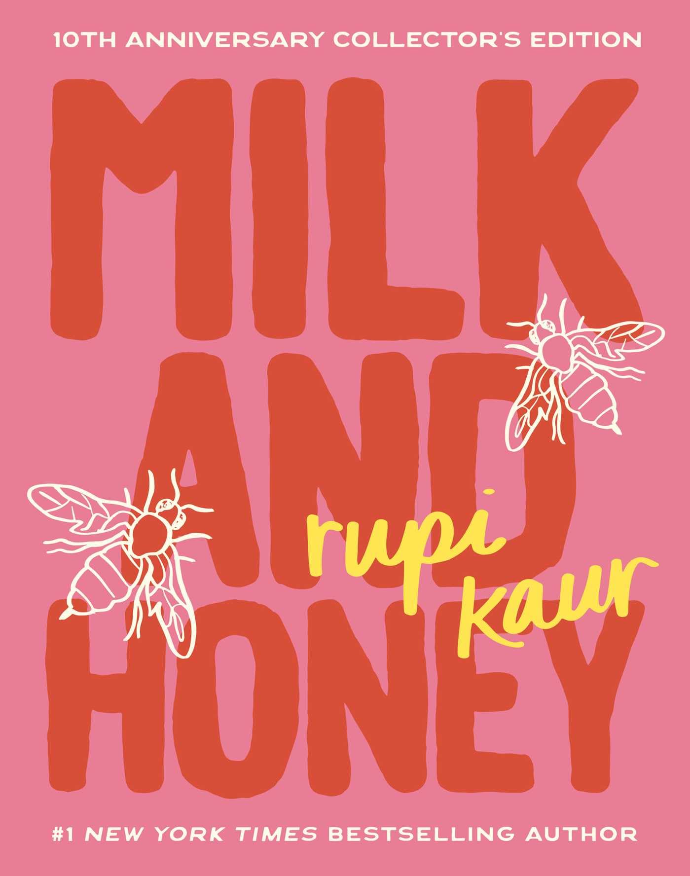 Milk and Honey: 10th Anniversary Collectors Edition