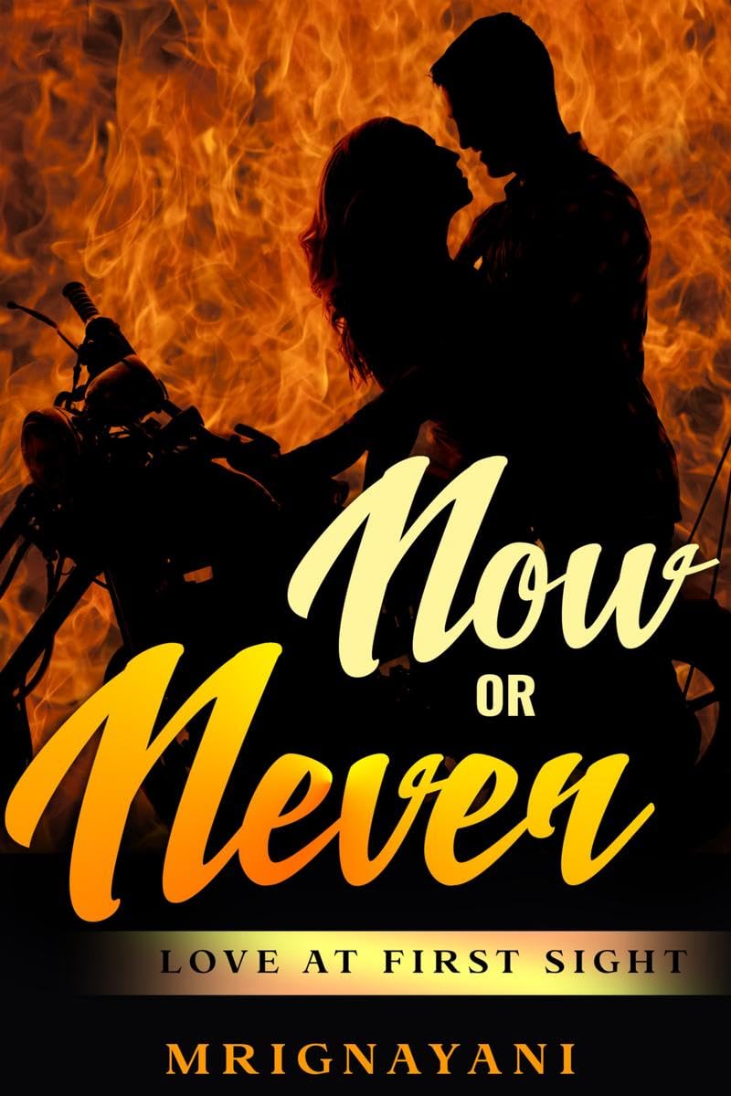 Now Or Never : Love At First Sight