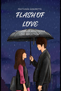 Flash of Love: WHISPERS OF AFFECTION A LOVE REFLECTION