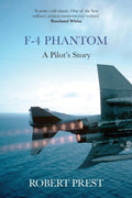 F4 Phantom: A Pilots Story