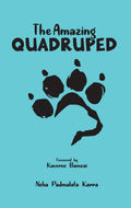 The Amazing Quadruped