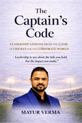 The Captains Code Leadership lesson from the game of Cricket for the corporate world