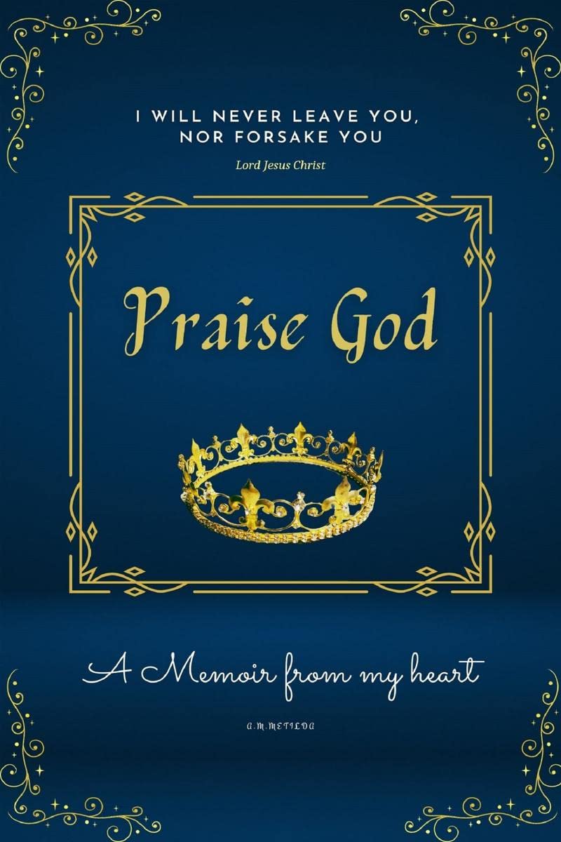 Praise God : I will never leave you, nor forsake you  Lord Jesus Christ