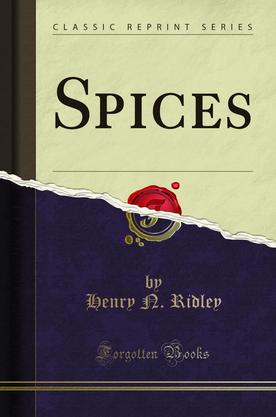Spices (Classic Reprint)