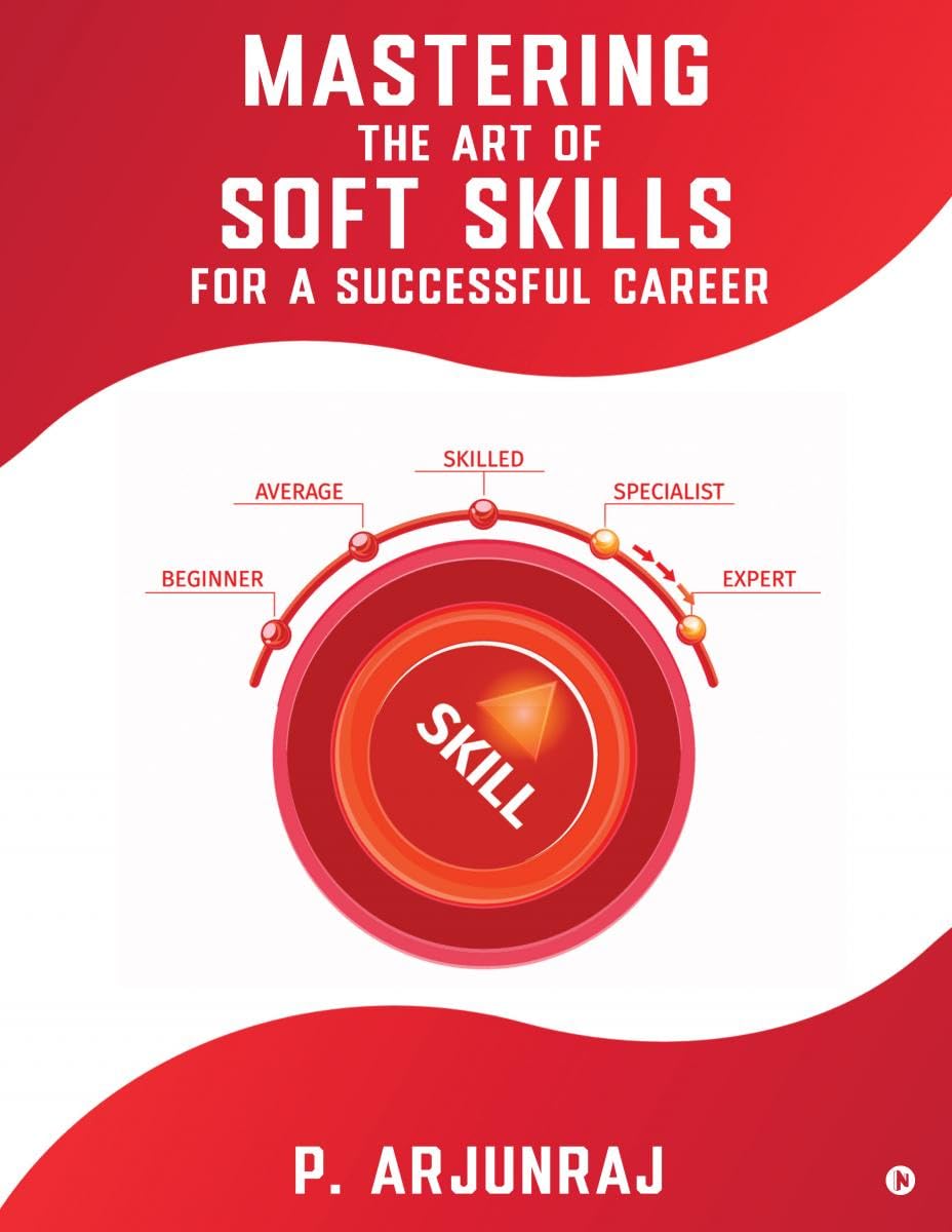 Mastering the Art of Soft Skills for a Successful Career