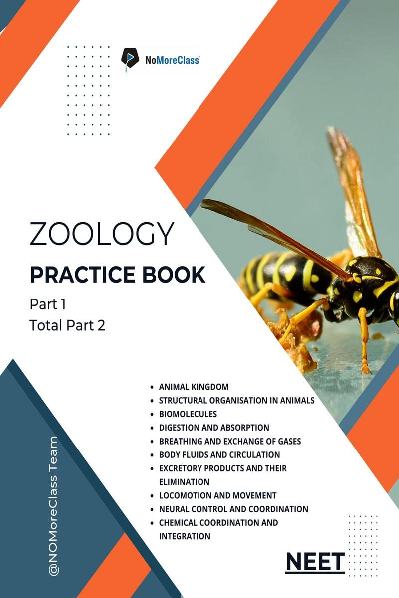 Zoology Practice Book Part 1 of 2 : NEET Practice Book