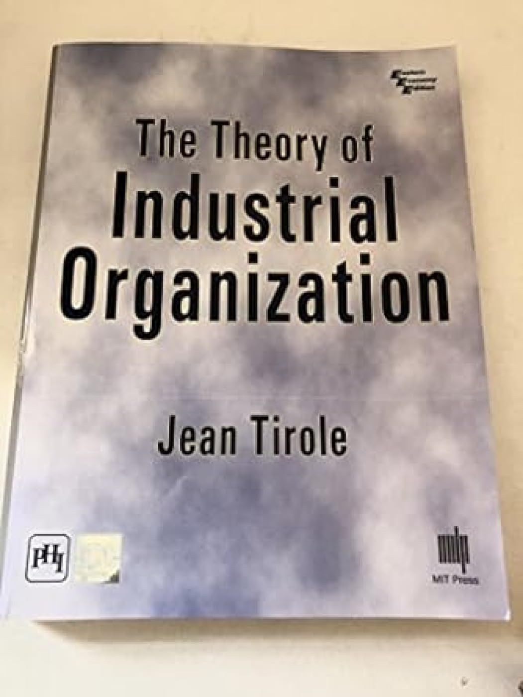 THEORY OF INDUSTRIAL ORGANIZATION, 1ST EDN