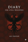 Diary: Ink Still Whispers