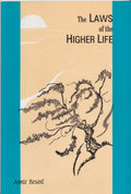 The Laws of the Higher Life  Hardcover
