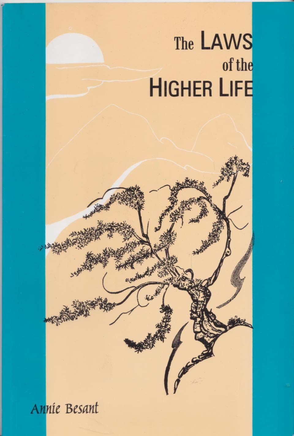 The Laws of the Higher Life  Hardcover