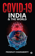 Covid19 India & The World