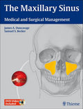 The Maxillary Sinus: Medical and Surgical Management
