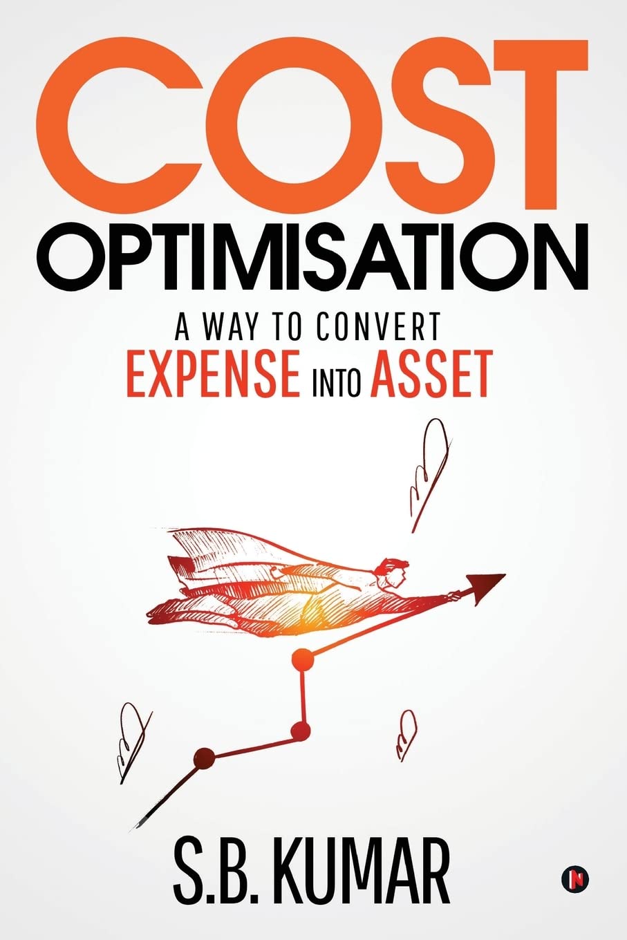 Cost Optimisation : A Way To Convert Expense Into Asset
