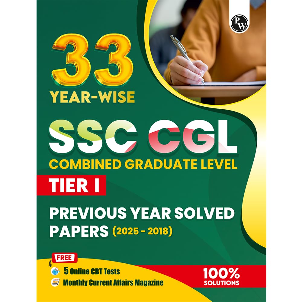 PW 33 SSC CGL (Combined Graduate Level) Tier 1 Previous Year Solved Papers (20252018) with 5 Online Mock Tests For 202627 Exam