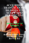 ACQUIHIRE TRANSACTIONS IN INDIA: ITS SCOPE AND PERSPECTIVE : Volume 2, Issue 1 of Brillopedia