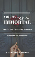 Amore Immortal: One Feeling, Thousand Meanings