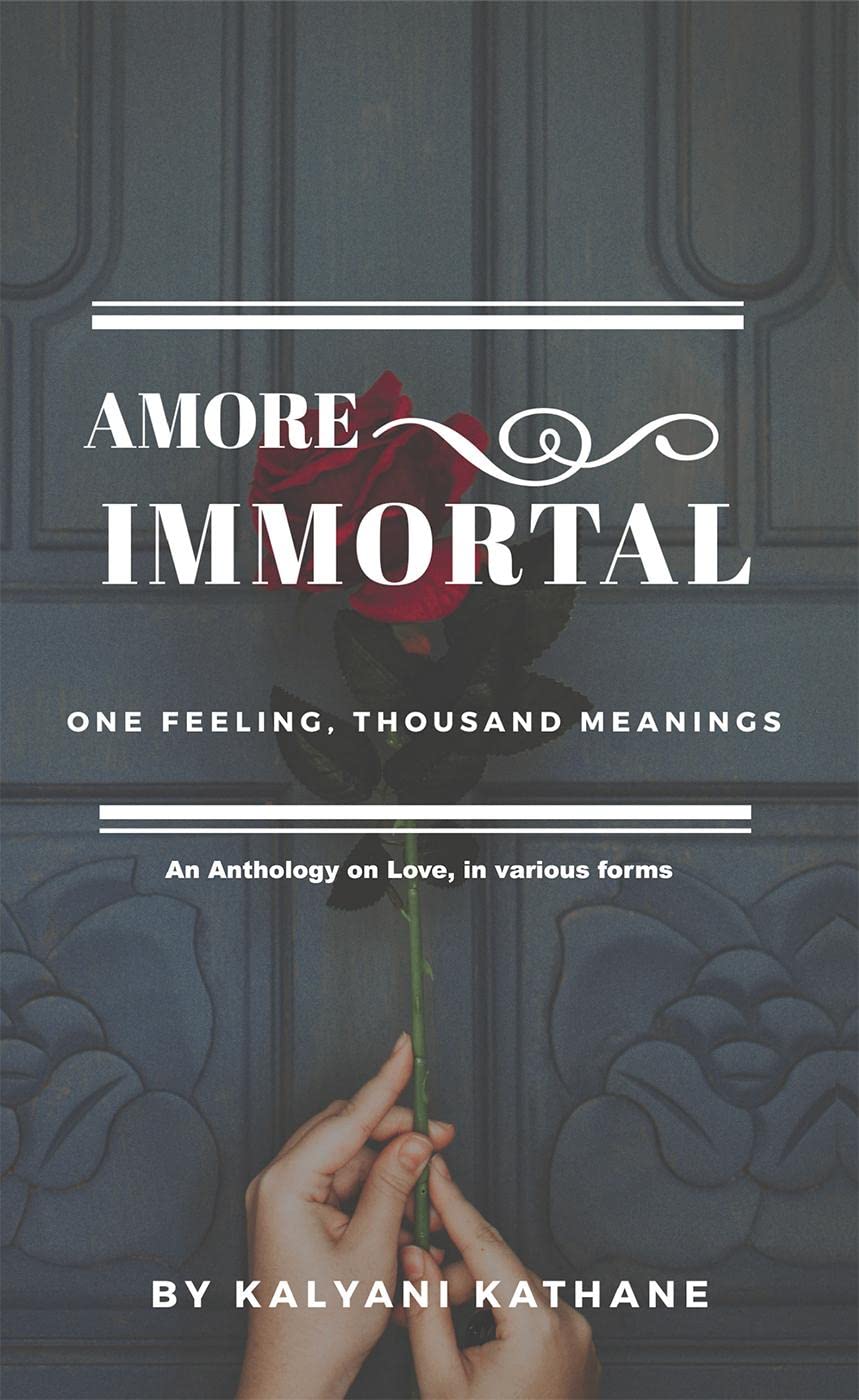 Amore Immortal: One Feeling, Thousand Meanings
