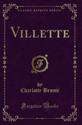Villette (Classic Reprint)