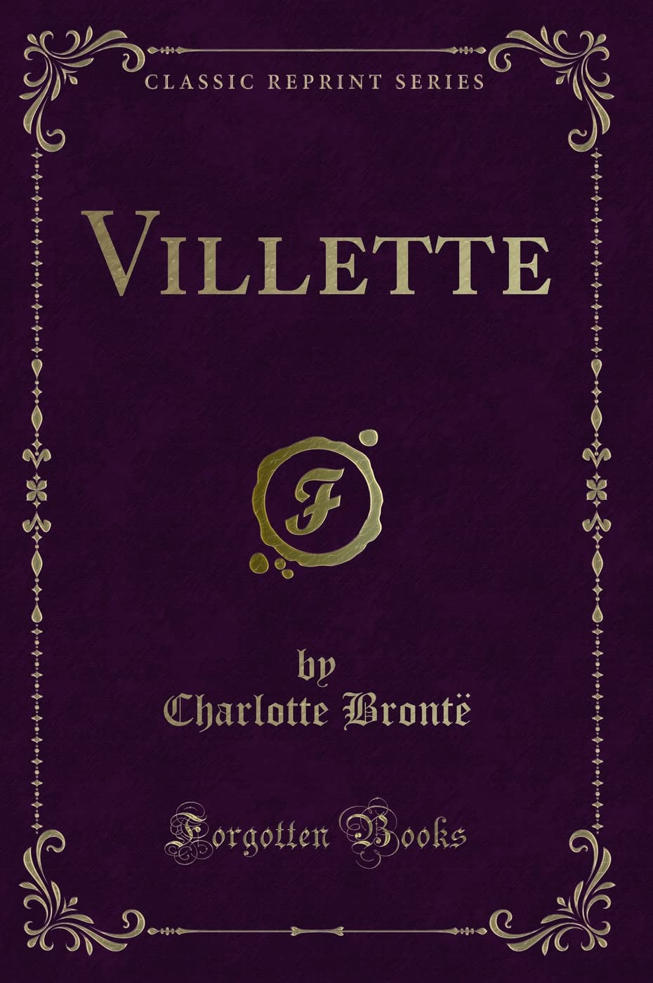 Villette (Classic Reprint)