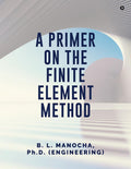 A PRIMER ON THE FINITE ELEMENT METHOD