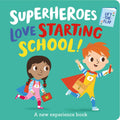 Superheroes LOVE Starting School!
