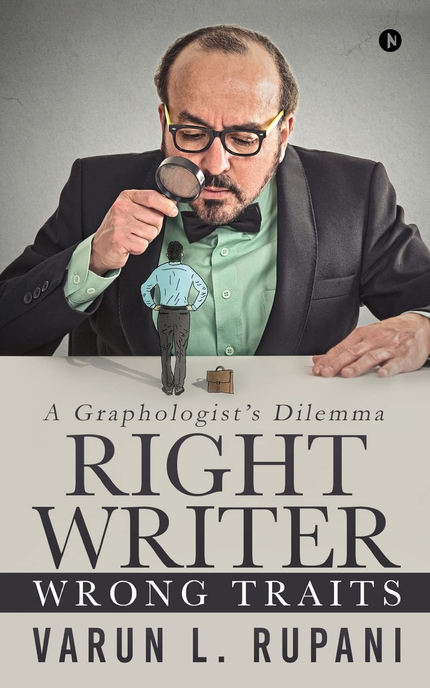 Right Writer, Wrong Traits. : A Graphologists Dilemma