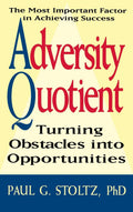 Adversity Quotient: Turning Obstacles into Opportunities