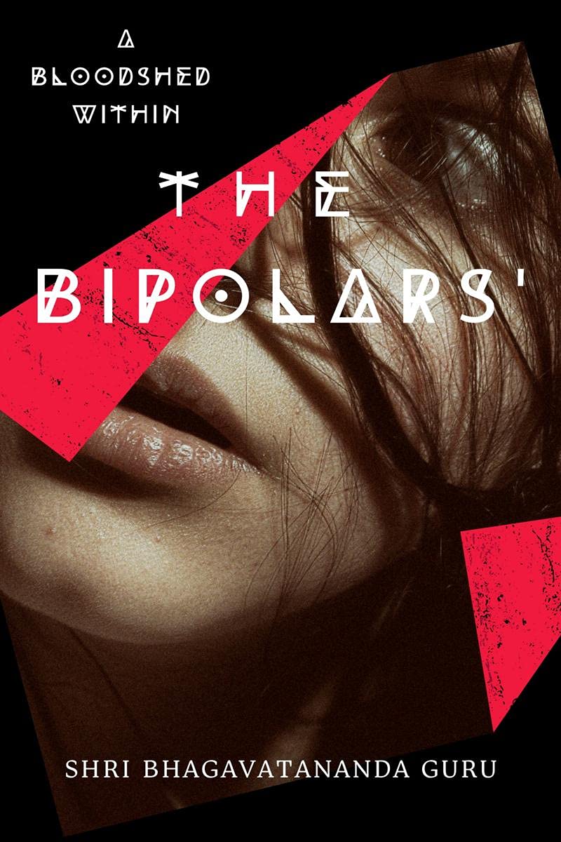 The Bipolars : A Bloodshed Within