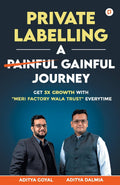 Private Labelling A Gainful Journey | Get 3X Growth with Meri Factory Wala Trust Everytime