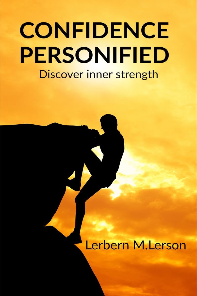 Confidence Personified : Building SelfEsteem