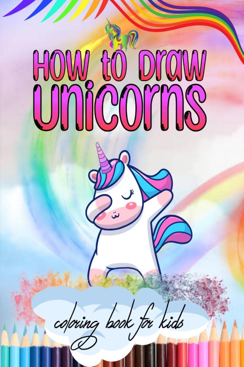 How to Draw Unicorns /    :         /       