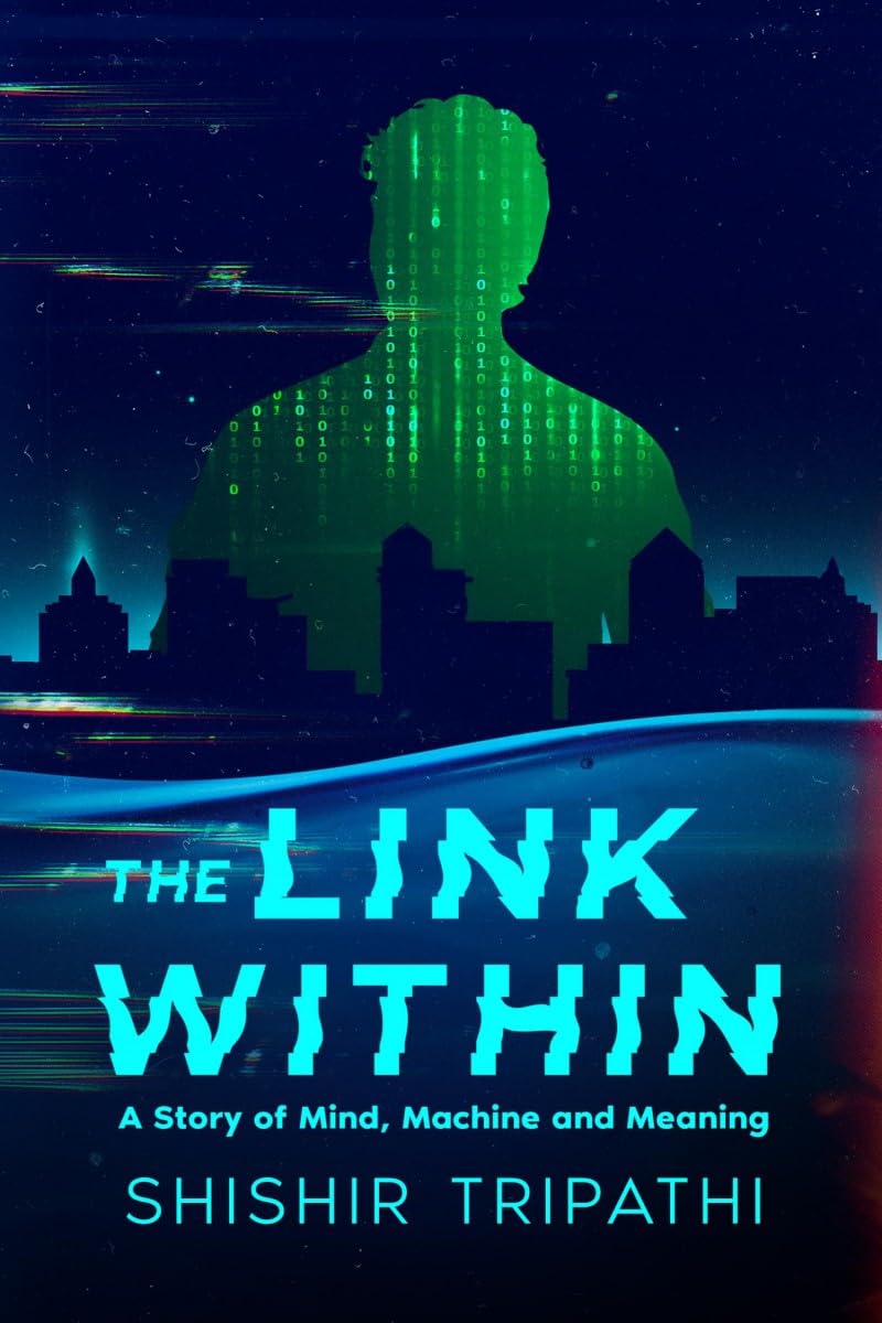 The Link Within: A Story of Mind, Machine and Meaning