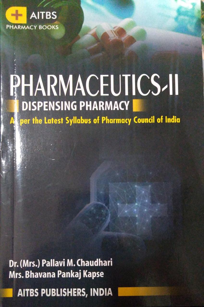 Pharmaceutics  II (Dispensing Pharmacy)